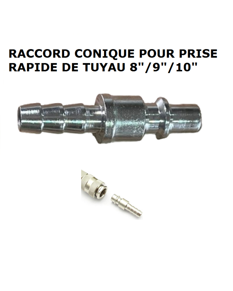 RACCORD CONIQUE POUR PRISE RAPIDE DE TUYAU DE AIR 8"